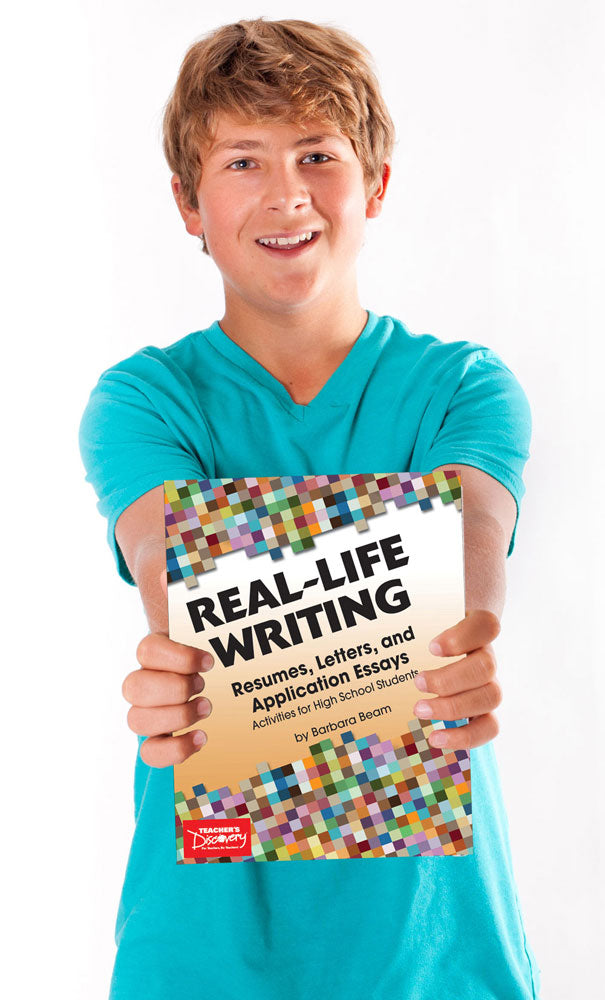 Real-Life Writing: Resumes, Letters, and Application Essays: Activities for High School Students Book