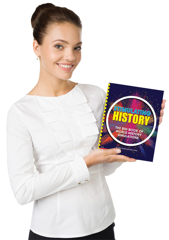 Stimulating History: The Big Book of World History Simulations