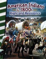 American Indians in the 1800s: Right and Resistance Reader