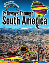 Pathways Through South America Book