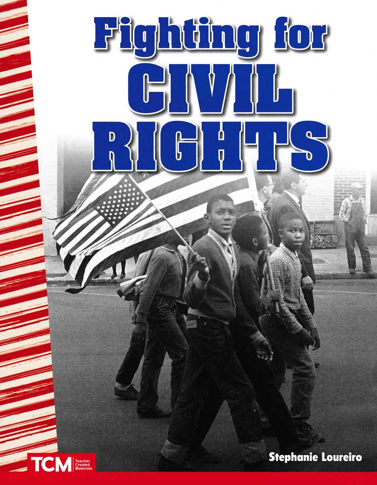 Fighting for Civil Rights Reader – Teacher's Discovery