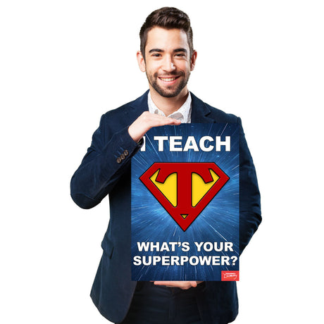 I Teach, What's Your Superpower? Mini-Poster