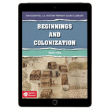 The Essential U.S. History Primary Source Library: Beginnings and Colonization Download