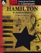 Great Works Instructional Guide for Literature: Hamilton, An American Musical