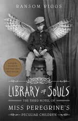 Library of Souls: The Third Novel of Miss Peregrine's Peculiar Children Paperback Book (820L)