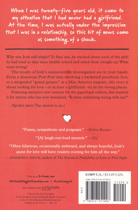 We Should Hang Out Sometime: Embarrassingly, A True Story Paperback Book (830L)