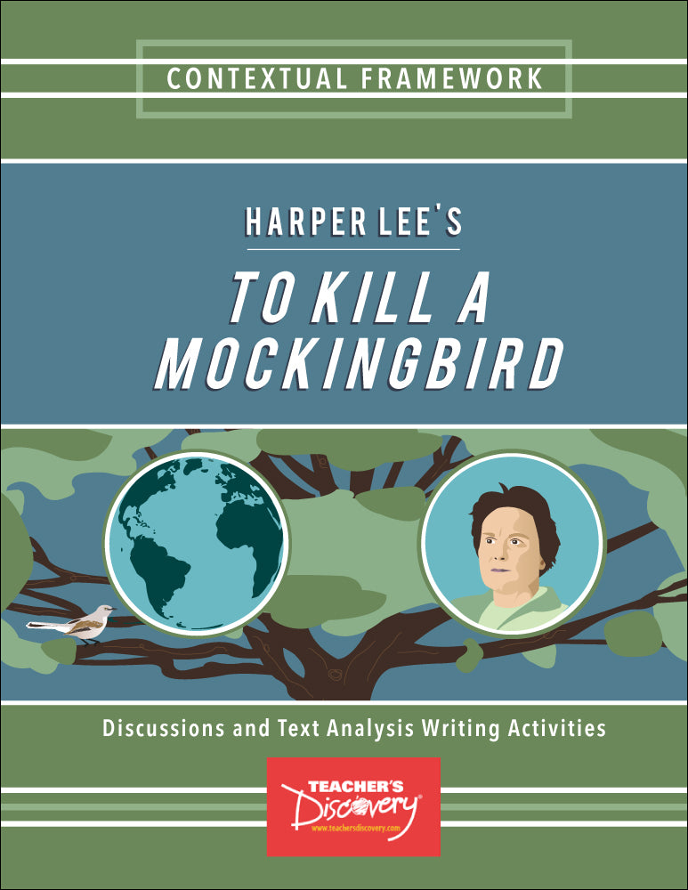 Contextual Framework: Harper Lee's To Kill a Mockingbird Book