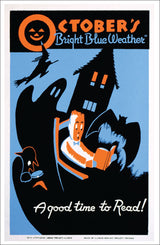 WPA Reading Poster: October is a Good Time to Read