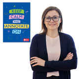 Keep Calm and Annotate On Mini-Poster