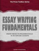 Prose Toolbox: Essay Writing Fundamentals Unit