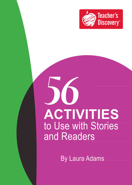 56 Activities to Use with Stories and Readers book by Laura Adams with 56 classroom reading activities for Level 1 Spanish, French, and German students.