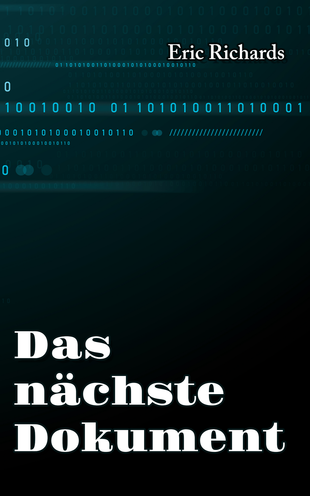 Das nächste Dokument - Level 2 - German Reader by Eric Richards