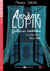 Arsène Lupin gentleman cambrioleur Level 1 French reader featuring the classic gentleman thief story adapted for beginner French middle school and high school students.