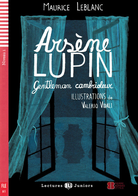 Arsène Lupin gentleman cambrioleur Level 1 French reader featuring the classic gentleman thief story adapted for beginner French middle school and high school students.