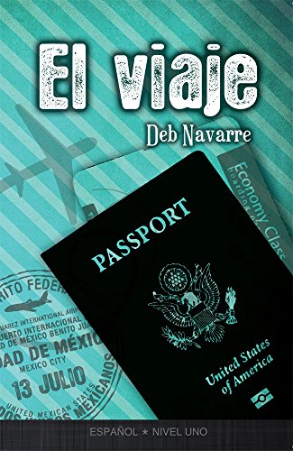 The front cover of the El viaje book by Deb Navarre featuring a plane and a passport.