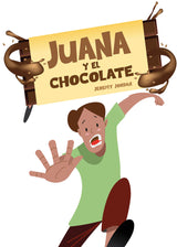 Juana y el chocolate - Level 2 - Spanish Reader by Jeremy Jordan