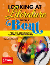 Looking at Literature with a Beat: Poem and Song Pairings Analysis and Activities Book