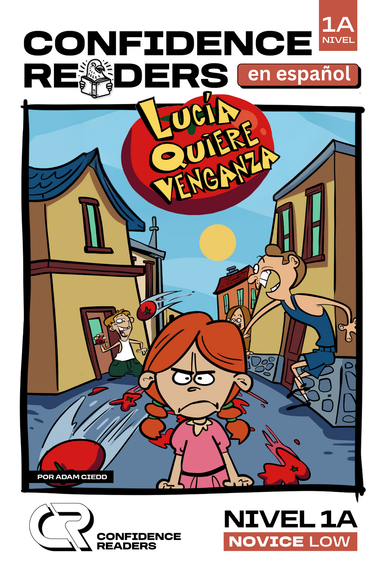 Lucía quiere venganza - Level 1 - Spanish Reader by Adam Giedd