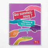 Qui sommes-nous ? Histoires de notre classe