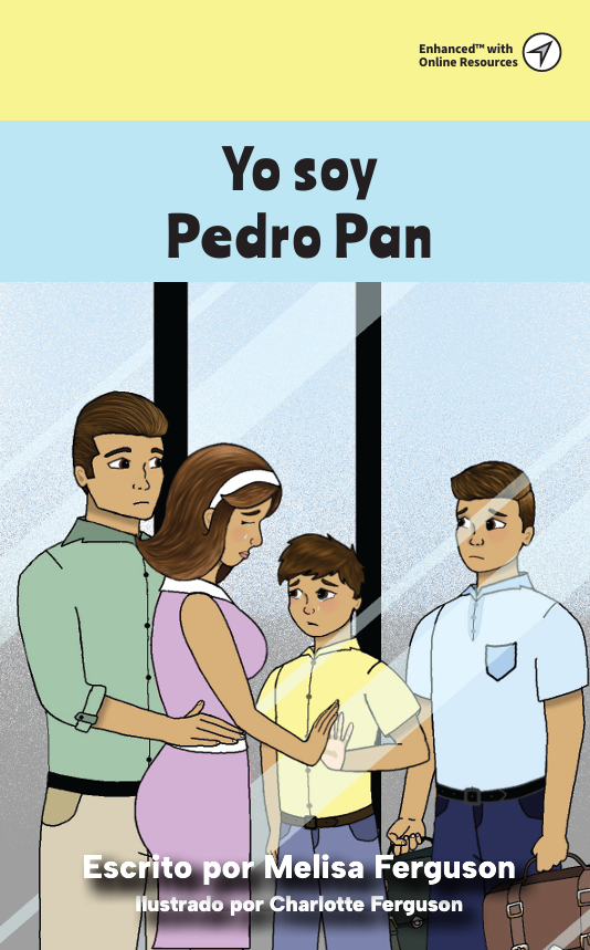 Yo soy Pedro Pan - Level 2 - Spanish Reader by Melisa Ferguson