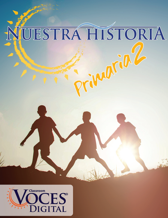 Nuestra historia: Primaria 2 (Complete) by Voces Digital - Print Edition