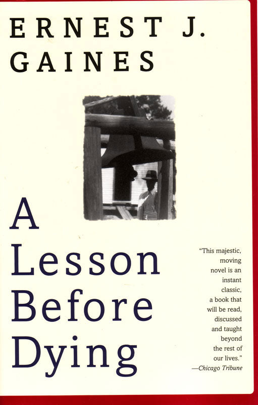 A Lesson Before Dying Paperback Book (750L)