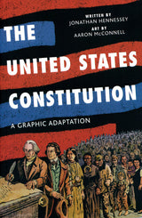 The United States Constitution: A Graphic Adaptation