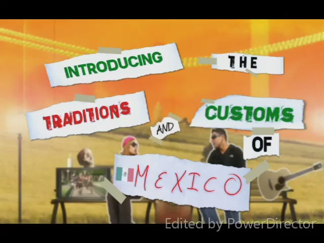 Introducing the Traditions and Customs of Mexico Video