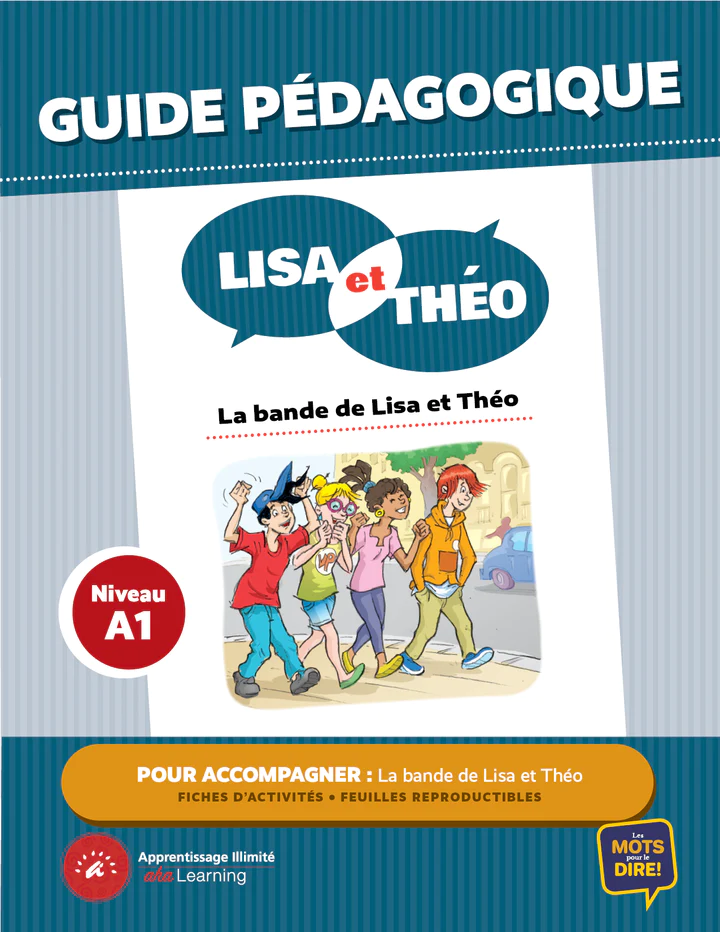 Lisa et Théo - La bande de Lisa et Théo Teacher's Guide